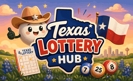 Texas Lottery Hub featuring Powerball, Mega Millions, Lotto Texas, lucky numbers, jackpot tickets, and winning lottery guidance